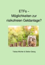 ETFs - Möglichkeiten zur risikofreien Geldanlage?