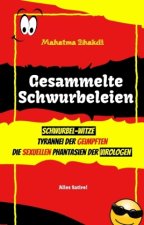 Gesammelte Schwurbeleien