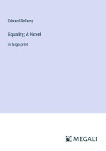 Equality; A Novel