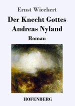 Der Knecht Gottes Andreas Nyland