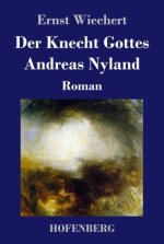 Der Knecht Gottes Andreas Nyland