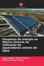Poupança de energia no México através da utilizaç?o de aquecedores solares de água