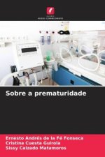 Sobre a prematuridade