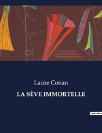 LA S?VE IMMORTELLE