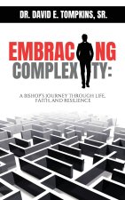 Embracing Complexity