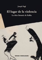 EL LUGAR DE LA VIOLENCIA