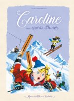 Caroline aux sports d'hiver - Nouvelle édition