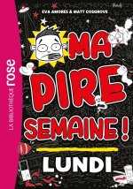 Ma pire semaine 01