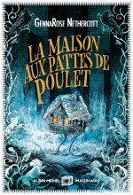 La Maison aux pattes de poulet