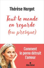 Tout le monde en regarde (ou presque)