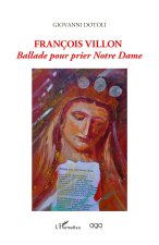 François Villon ballade pour prier Notre Dame
