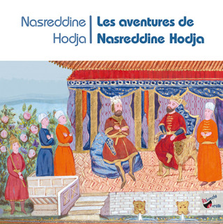 Les aventures de Nasreddine Hodja