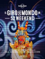giro del mondo in 52 weekend