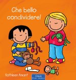 Che bello condividere!