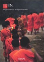 Lem. Il viaggio iniziatico di un piccolo Buddha