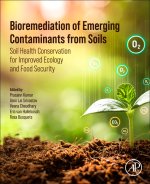 Bioremediation of Emerging Contaminants from Soils