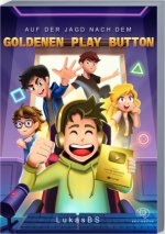 Auf der Jagd nach dem goldenen Play Button
