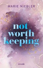 Not Worth Keeping