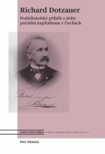 Richard Dotzauer a osobnosti podnikatelského života 19. století