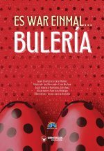 ES WAR EINMAL BULERIA