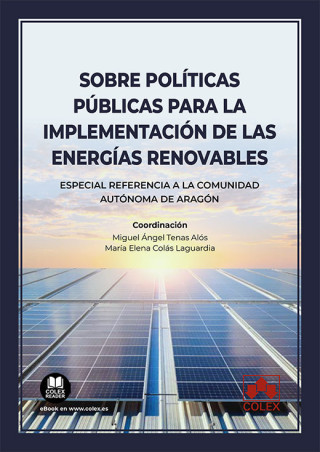 SOBRE POLITICAS PUBLICAS PARA LA IMPLEMENTACION DE LAS ENERG