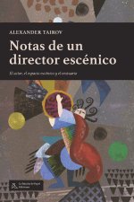NOTAS DE UN DIRECTOR ESCENICO