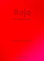ROJO HISTORIA DE UN COLOR
