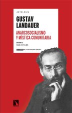 ANARCOSOCIALISMO Y MISTICA COMUNITARIA