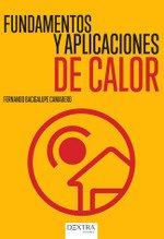 FUNDAMENTOS Y APLICACIONES DE CALOR