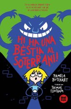 HI HA UNA BESTIA AL SOTERRANI