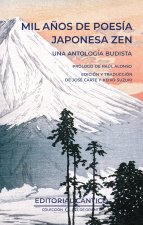 MIL AÑOS DE POESIA JAPONESA ZEN