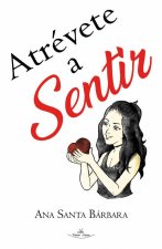 ATREVETE A SENTIR