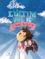 ULTIM VOL DE L'HOME BALA, L'