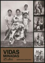 VIDAS MINADAS 25 AÑOS