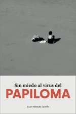 SIN MIEDO AL VIRUS DEL PAPILOMA