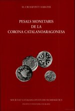 PESALS MONETARIS DE LA CORONA CATALANOARAGONESA