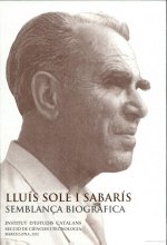 LLUIS SOLE I SABARIS, SEMBLANÇA BIOGRAFICA