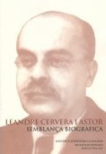 LEANDRE CERVERA I ASTOR SEMBLANCA BIOGRAFICA : CONFERENCIA