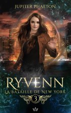 La bataille de New York (Ryvenn - tome 3)