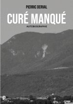 CURÉ MANQUÉ