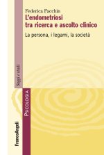 endometriosi tra ricerca e ascolto clinico. La persona, i legami, la società