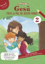 Gesù porta la pace nel nostro mondo. La casa che vogliamo