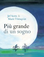 Più grande di un sogno