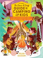 DOWN & DIRTY GT CAMPING WITH KIDS