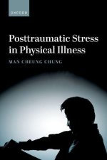 Posttraumatic Stress in Physical Illness (Paperback)
