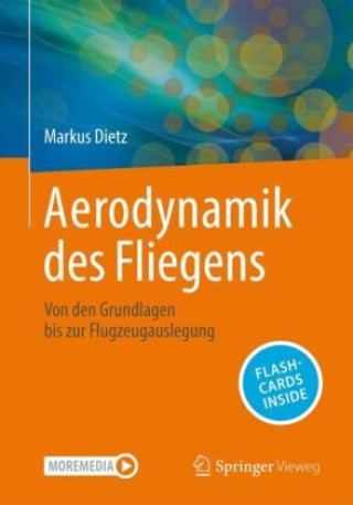 Aerodynamik des Fliegens, m. 1 Buch, m. 1 E-Book