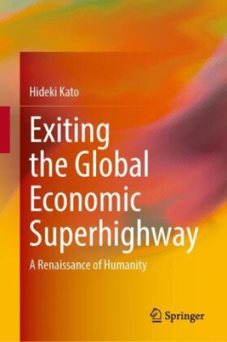 Exiting the Global Economic Superhighway