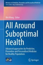 All Around Suboptimal Health