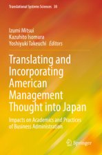 Translating and Incorporating American Management Thought into Japan