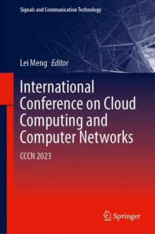 International Conference on Cloud Computing and Computer Networks